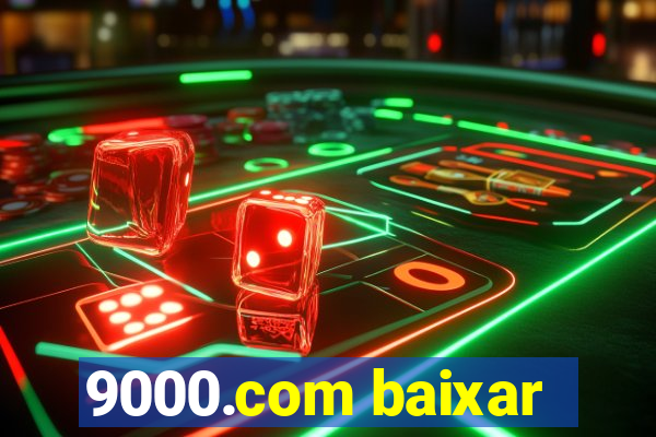 9000.com baixar